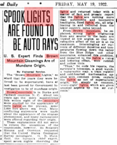 USA government sends scientists to explain the Brown Mountain Ghostly Lights.  The Washington times. Washington [D.C.], 19 May 1922.