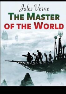 Jules Verne's 1906 novel "Master of the World" modern book cover.